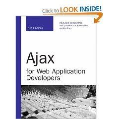 Ajax for Web Application Developers by Kris Hadlock